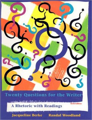Book Twenty Questions for the Writer: A Rhetoric with Readings free