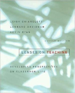 Book Lenses on Teaching: Developing Perspectives on Classroom Life free