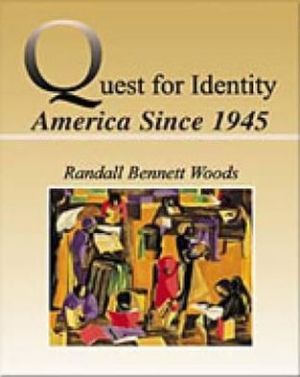 Book Quest for Identity: The U.S. Since 1945 free
