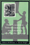 Book The Economic Transformation of America: 1600 To the Present (Vol 1 & 2) free