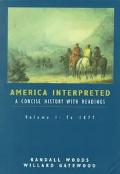 Book America Interpreted: A Concise History with Interpretive Readings, Volume I free