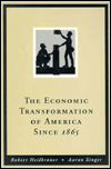 Book The Economic Transformation of America Since 1865 free
