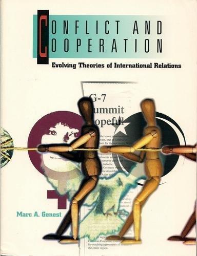 Book Conflict and Cooperation: Evolving Theories of International Relations free