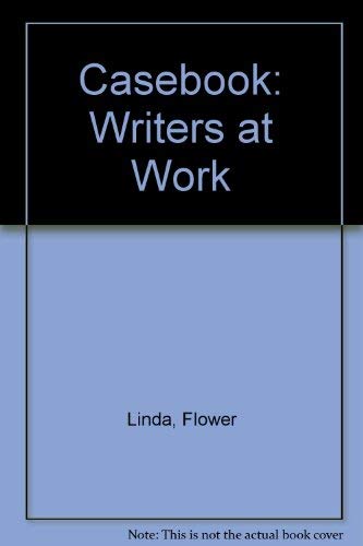 Book Casebook: Writers at Work free