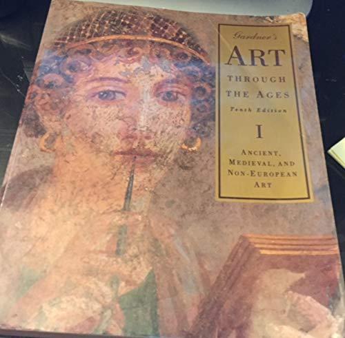 Book Gardner's Art Through the Ages: Ancient, Medieval, and Non-European Art free