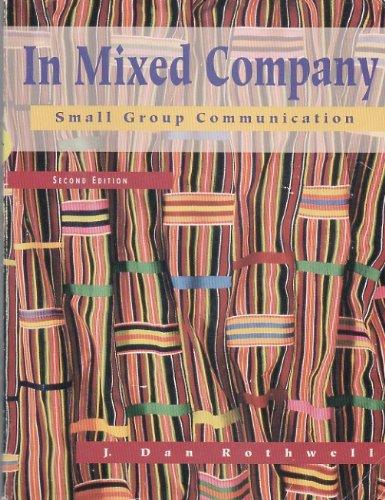 Book In Mixed Company: Small Group Communication free