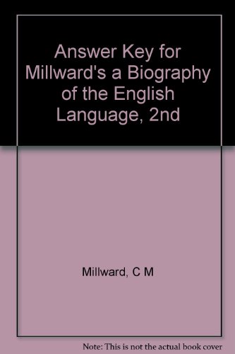 Book Answer Key For Millward’s A Biography Of The English Language, 2nd free