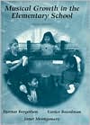 Book Musical Growth in the Elementary School free