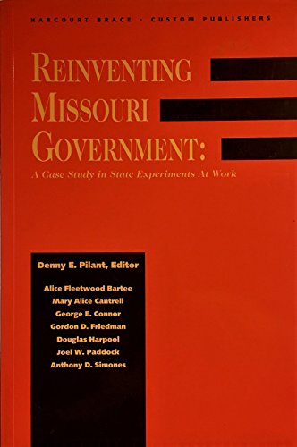 Book Reinventing Missouri Government: Case Study in State Experiments at Work free