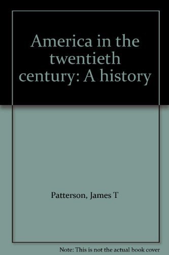 Book America in the twentieth century: A history free