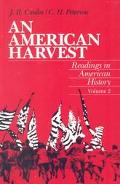 Book An American Harvest: Reading in American History, Volume II free