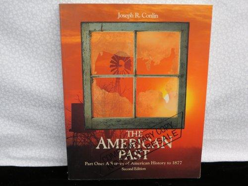 Book The American Past: A Survey of American History to 1877 (American Past) free