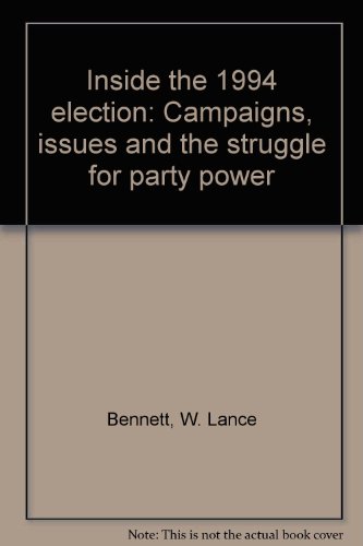Book Inside the 1994 election: Campaigns, issues and the struggle for party power free