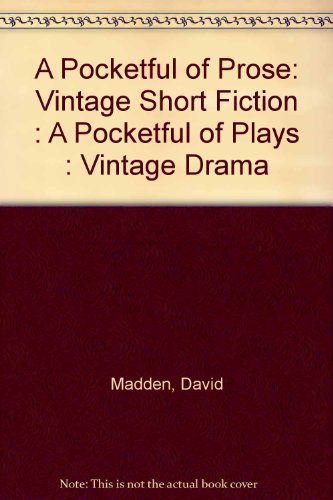 Book A Pocketful Of Prose: Vintage Short Fiction : A Pocketful Of Plays : Vintage Drama free