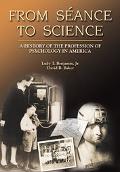 Book Studyguide for From Seance to Science by Benjamin, ISBN 9780155042643 (Cram101 Textbook Outlines) free