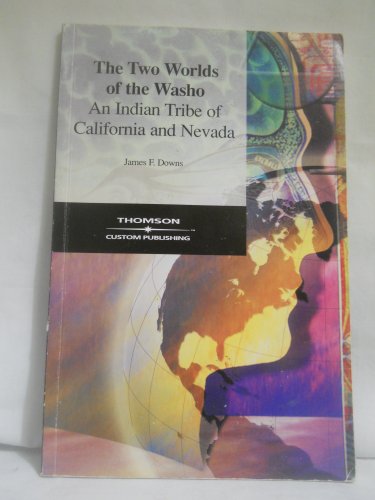 Book The Two Worlds of The Washo: An Indian Tribe of California and Nevada free