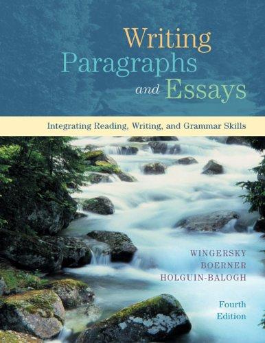 Book Writing Paragraphs and Essays: Integrating Reading, Writing, and Grammar Skills free