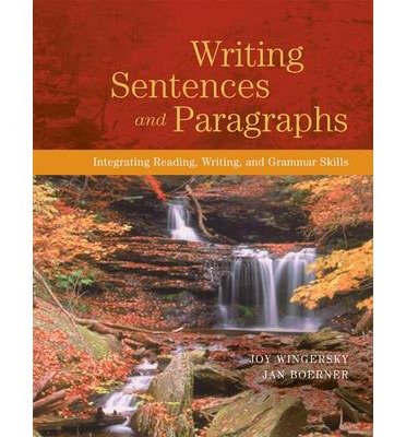 Book Writing Paragraphs and Essays: Integrating Reading, Writing, and Grammer Skills, 4th Edition free