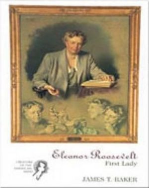 Book Eleanor Roosevelt: First Lady: Creators of the American Mind Series, Volume II free