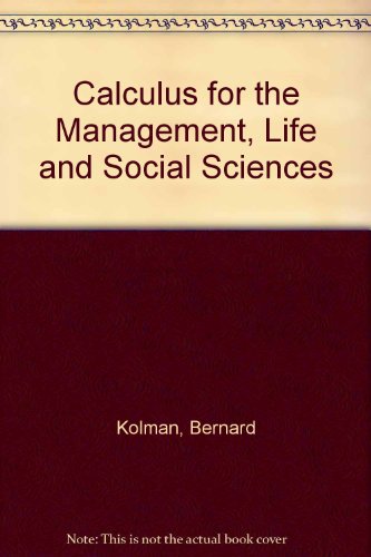 Book Calculus for the Management, Life and Social Sciences free