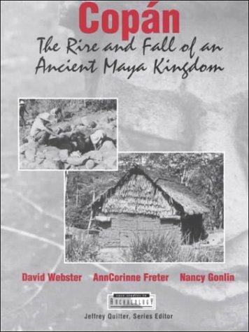 Book Copan: The Rise and Fall of an Ancient Maya Kingdom (Case Studies in Archeology) free Book Copan: The Rise and Fall of an Ancient Maya Kingdom (Case Studies in Archeology) free