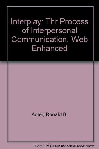 Book Interplay: The Process of Interpersonal Communication free