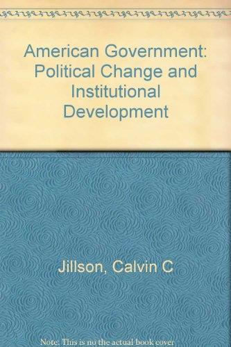 Book Study Guide for Jillson's American Government: Political Change and Institutional Development free