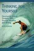 Book Thinking for Yourself: Developing Critical Thinking Skills Through Reading and Writing free