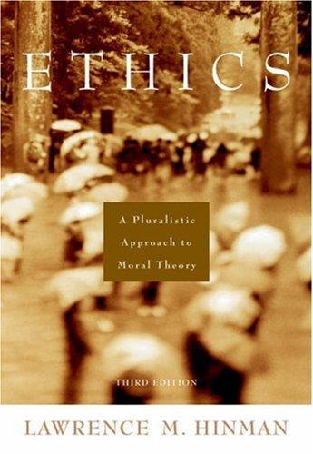 Book Ethics: A Pluralistic Approach to Moral Theory free