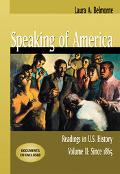 Book Speaking of America: Readings in U.S. History, Volume II: Since 1865 (with CD-ROM) free