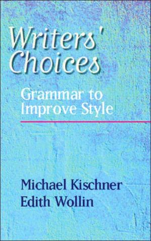 Book Writers' Choices: Grammar to Improve Style free