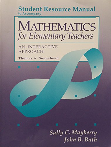 Book Student Resource Manual to Accompany Mathematics for Elementary Teachers: An Interactive Approach free