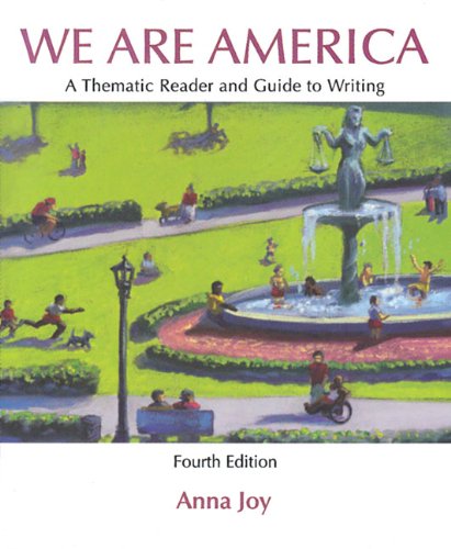 Book We Are America: A Thematic Reader and Guide to Writing free
