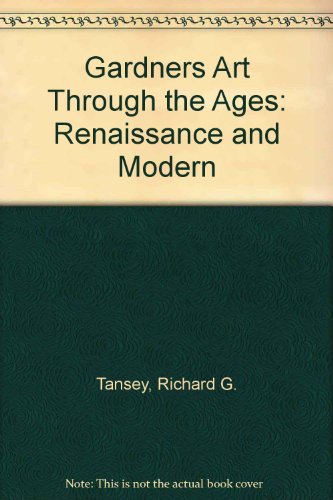 Book Gardners Art Through The Ages: Renaissance And Modern free