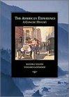 Book The American Experience: A Concise History Of America free