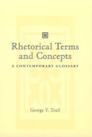 Book Rhetorical Terms & Concepts: A Contemporary Glossary free