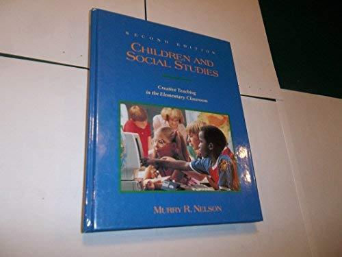 Book Children and Social Studies: Creative Teaching in the Elementary Classroom free