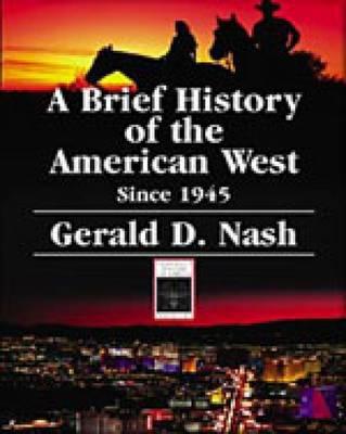 Book A Brief History of the American West Since 1945 free