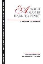 Book A Good Man is Hard to Find (The Harcourt Brace Casebook Series in Literature) free