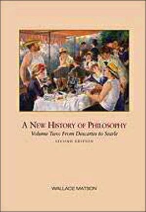 Book A New History of Philosophy, Volume II: From Descartes to Searle (New History of Philosophy free
