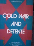 Book Cold War and Detente: The American Foreign Policy Process Since 1945 free