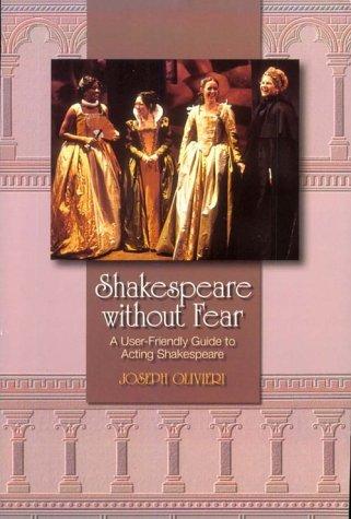 Book Shakespeare without Fear: A User-Friendly Guide to Acting Shakespeare free
