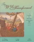 Book The West Transformed: A History of Western Civilization, Volume I, to 1715 free