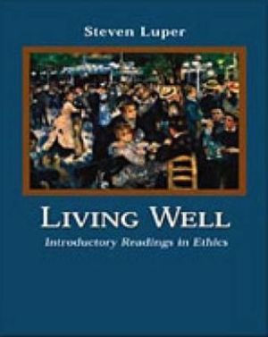 Book Living Well: Introductory Readings in Ethics free