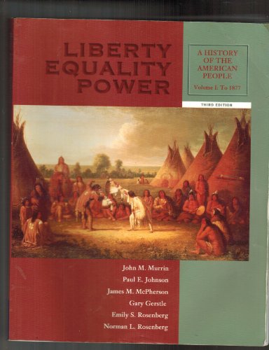 Book Liberty, Equality, Power: A History of the American People, Volume I--to 1877 (with InfoTrac) (v. 1) free