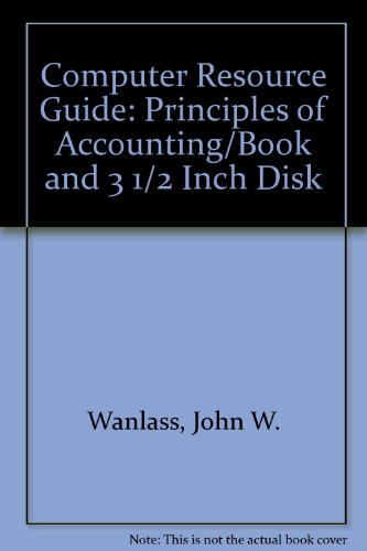 Book Computer Resource Guide: Principles Of Accounting/book And 3 1/2 Inch Disk free