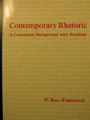 Book Contemporary Rhetoric: A Conceptual Background With Readings free