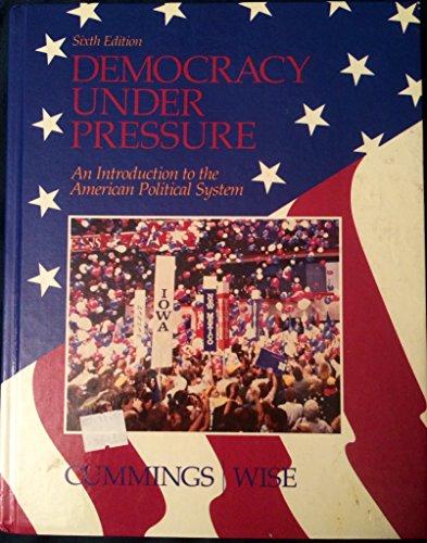 Book Democracy Under Pressure: An Introduction To The American Political System free