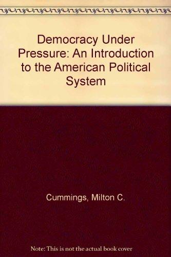 Book Democracy under pressure;: An introduction to the American political system free