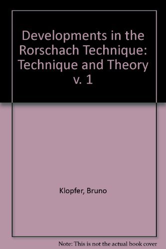 Book Developments in the Rorschach Technique, Volume 1: Technique and Theory free